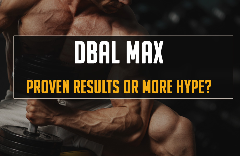 Dbal Max Review: Proven Results or More Hype?